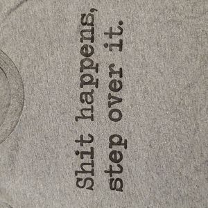 Bella-Canvas 'Sh*t happens, step over it' tee gray Med